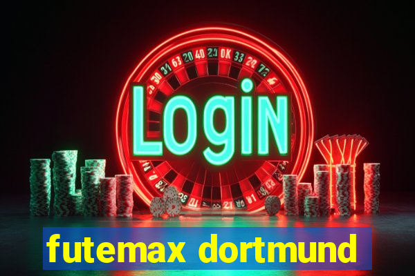 futemax dortmund